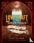 Slater, Mike, Red Duke Games, LLC - Lovecraft Cocktails