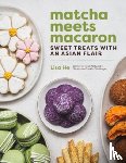 He, Lisa - Matcha Meets Macaron