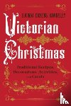 Hawksley, Lucinda Dickens - Victorian Christmas