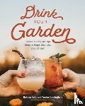 Kelly, Belinda, Cunningham, Venise - Drink Your Garden