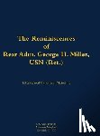 Miller, George H. - The Reminiscences of Rear Adm. George H. Miller, USN (Ret.)