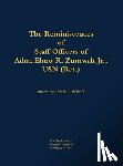 Zumwalt, Elmo R. - The Reminiscences of Staff Officers of Adm. Elmo R. Zumwalt Jr., USN (Ret.)
