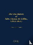 Collins, Thomas H. - The Oral History of Adm. Thomas H. Collins, USCG (Ret.)