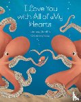Bonilla, Lindsay - I Love You with All My Hearts