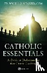Menezes, Fr Wade - Catholic Essentials: A Guide to Understanding Key Church Teachings