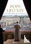 Ewtn Publishing - Pope Leo XIV: The Election of a Pope in Pictures