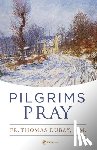 DuBay, Thomas - Pilgrims Pray
