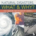 Baby Professor - Natural Disasters, What & Why?