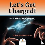 Baby Professor - Let's Get Charged! (All About Electricity)