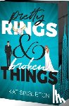 Singleton, Kat - Pretty Rings and Broken Things