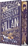 Maehrer, Hannah Nicole - Maehrer, H: Assistant to the Villain (Special Edition Hardco