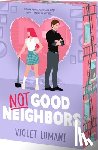 Lumani, Violet - Not Good Neighbors