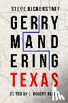 Bickerstaff, Steve - Gerrymandering Texas