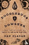 Plazak, Dan - Doodlebugs and Dowsers