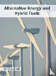  - Alternative Energy and Hybrid Fuels