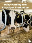  - Dairy Farming and Livestock Production