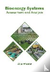  - Bioenergy Systems: Assessment and Analysis