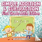 Baby Professor - Simple Addition & Subtraction First Grade Math Edition