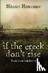 Hartney, Nancy - If the Creek Don't Rise: Tales from the South
