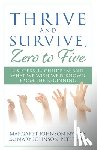 Johnson Nyman, Margaret, Johnson Peterson, Mary - Thrive and Survive, Zero to Five