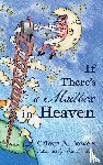 Bowers, Celeste N - If There's a Mailbox in Heaven