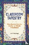 Dejong, Lori - Classroom Tapestry