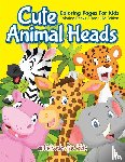 For Kids, Activibooks - Cute Animal Heads Coloring Pages For Kids - Coloring Books 6 Year Old Edition