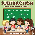 Gusto, Professor - Subtraction 2Nd Grade Math Essentials Children's Arithmetic Books