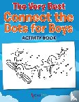 For Kids, Activibooks - The Very Best Connect the Dots for Boys Activity Book