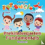 Gusto, Professor - Prekindergarten Fundamentals Workbook PreK - Ages 4 to 5