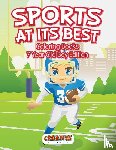 Creative Playbooks - Sports At Its Best - Coloring Books 7 Year Old Boy Edition