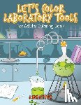 Creative Playbooks - Let's Color Laboratory Tools for Adults Coloring Book