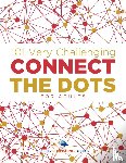 Speedy Publishing LLC - 101 Very Challenging Connect the Dots for Adults