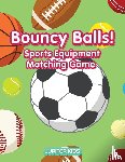 Jupiter Kids - Bouncy Balls! Sports Equipment Matching Game