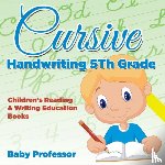 Baby Professor - Cursive Handwriting 5th Grade