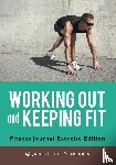 @ Journals and Notebooks - Working out and Keeping Fit. Fitness Journal Exercise Edition