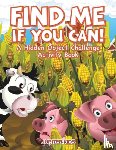 Jupiter Kids - Find Me If You Can! A Hidden Object Challenge Activity Book