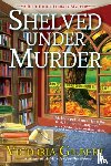 Gilbert, Victoria - Shelved Under Murder
