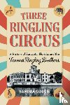 Gurvis, Sandra - Three Ringling Circus