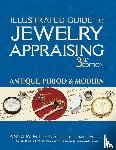 Miller, Anna M. - Illustrated Guide to Jewelry Appraising (3rd Edition)