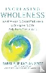 Spitz, Rabbi Elie Kaplan - Increasing Wholeness