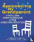 Liss-Levinson, Nechama, Baskette, Rev. Molly Phinney - Remembering My Grandparent