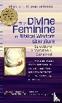 Shapiro, Rami - The Divine Feminine in Biblical Wisdom Literature