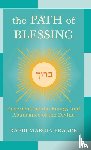 Prager, Rabbi Marcia - The Path of Blessing