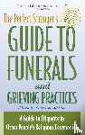  - The Perfect Stranger's Guide to Funerals and Grieving Practices