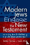 Cook, Rabbi Michael J. - Modern Jews Engage the New Testament