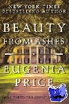 Price, Eugenia - Beauty from Ashes
