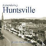 JACQUELYN PR REEVES - Remembering Huntsville