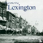 Reading, W. Gay - Remembering Lexington