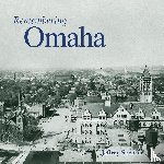 Spencer, Jeffrey - Remembering Omaha